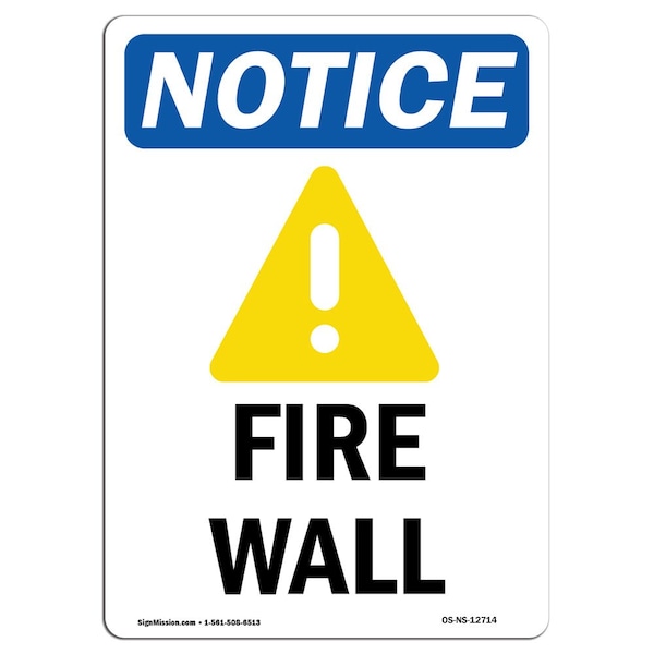OSHA Notice Sign, Fire Wall With Symbol, 14in X 10in Aluminum, 10" W, 14" L, Portrait